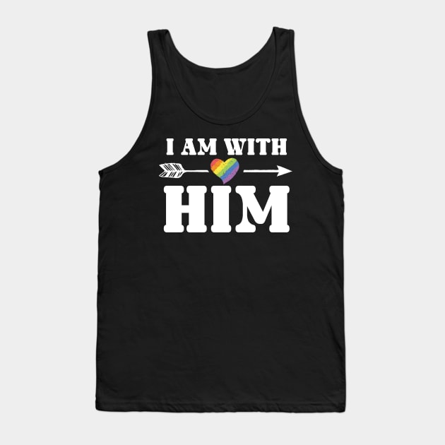 Gay With Him Tank Top by Cooldruck